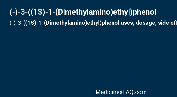 (-)-3-((1S)-1-(Dimethylamino)ethyl)phenol