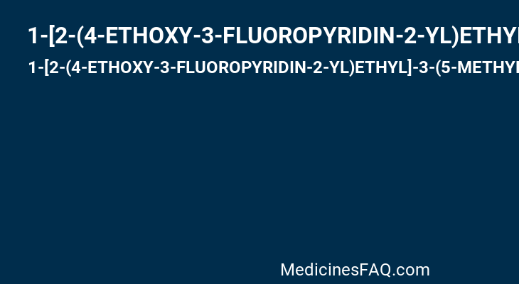 1-[2-(4-ETHOXY-3-FLUOROPYRIDIN-2-YL)ETHYL]-3-(5-METHYLPYRIDIN-2-YL)THIOUREA