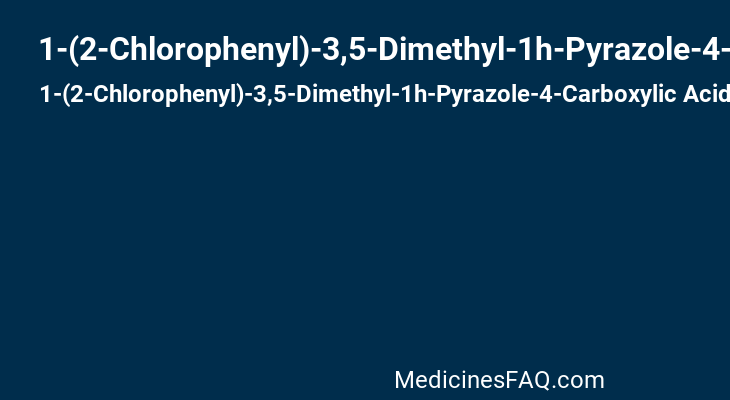 1-(2-Chlorophenyl)-3,5-Dimethyl-1h-Pyrazole-4-Carboxylic Acid Ethyl Ester