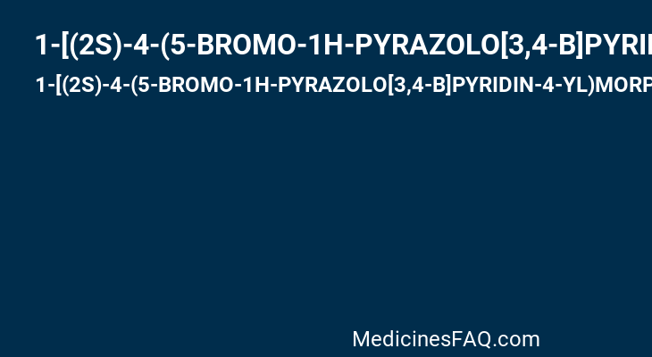 1-[(2S)-4-(5-BROMO-1H-PYRAZOLO[3,4-B]PYRIDIN-4-YL)MORPHOLIN-2-YL]METHANAMINE