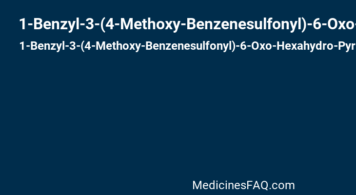1-Benzyl-3-(4-Methoxy-Benzenesulfonyl)-6-Oxo-Hexahydro-Pyrimidine-4-Carboxylic Acid Hydroxyamide
