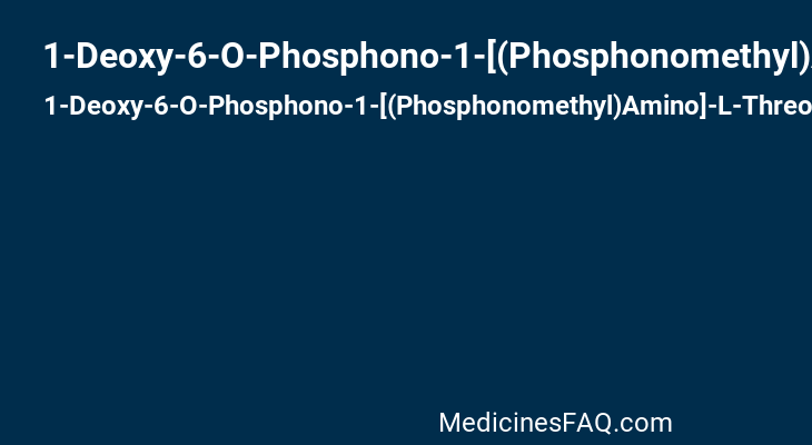 1-Deoxy-6-O-Phosphono-1-[(Phosphonomethyl)Amino]-L-Threo-Hexitol