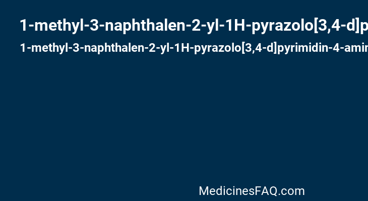 1-methyl-3-naphthalen-2-yl-1H-pyrazolo[3,4-d]pyrimidin-4-amine