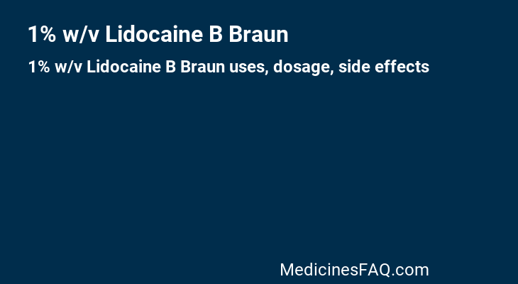 1% w/v Lidocaine B Braun