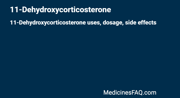 11-Dehydroxycorticosterone