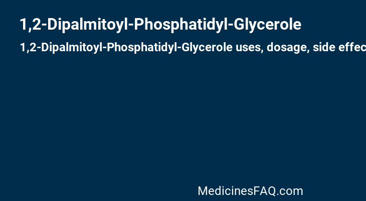 1,2-Dipalmitoyl-Phosphatidyl-Glycerole