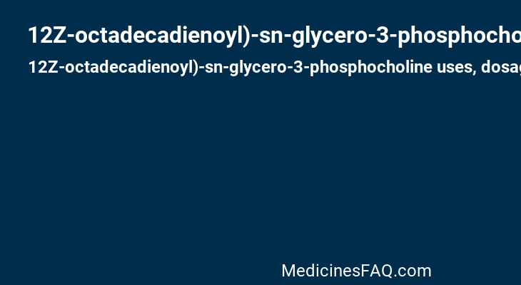 12Z-octadecadienoyl)-sn-glycero-3-phosphocholine