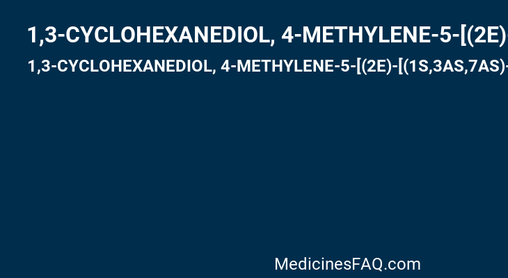 1,3-CYCLOHEXANEDIOL, 4-METHYLENE-5-[(2E)-[(1S,3AS,7AS)-OCTAHYDRO-1-(5-HYDROXY-5-METHYL-1,3-HEXADIYNYL)-7A-METHYL-4H-INDEN-4-YLIDENE]ETHYLIDENE]-, (1R,3S,5Z)