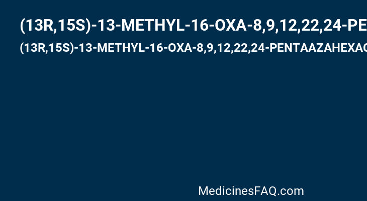 (13R,15S)-13-METHYL-16-OXA-8,9,12,22,24-PENTAAZAHEXACYCLO[15.6.2.16,9.1,12,15.0,2,7.0,21,25]HEPTACOSA-1(24),2,4,6,17(25),18,20-HEPTAENE-23,26-DIONE