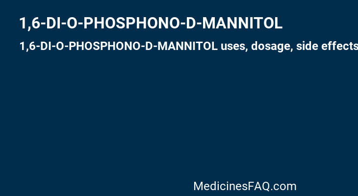 1,6-DI-O-PHOSPHONO-D-MANNITOL