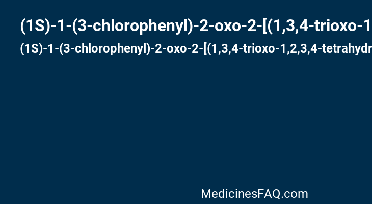 (1S)-1-(3-chlorophenyl)-2-oxo-2-[(1,3,4-trioxo-1,2,3,4-tetrahydroisoquinolin-5-yl)amino]ethyl acetate