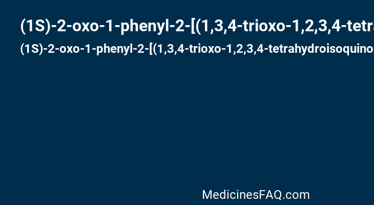 (1S)-2-oxo-1-phenyl-2-[(1,3,4-trioxo-1,2,3,4-tetrahydroisoquinolin-5-yl)amino]ethyl acetate