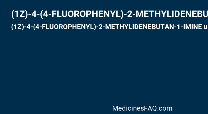 (1Z)-4-(4-FLUOROPHENYL)-2-METHYLIDENEBUTAN-1-IMINE