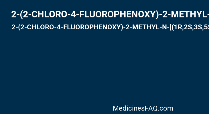 2-(2-CHLORO-4-FLUOROPHENOXY)-2-METHYL-N-[(1R,2S,3S,5S,7S)-5-(METHYLSULFONYL)-2-ADAMANTYL]PROPANAMIDE