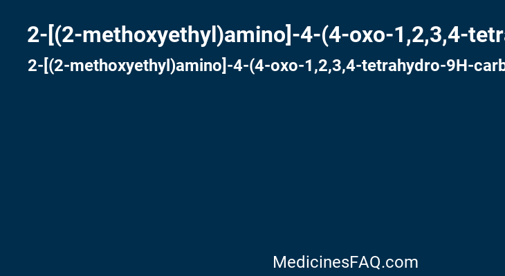 2-[(2-methoxyethyl)amino]-4-(4-oxo-1,2,3,4-tetrahydro-9H-carbazol-9-yl)benzamide