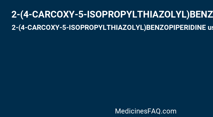 2-(4-CARCOXY-5-ISOPROPYLTHIAZOLYL)BENZOPIPERIDINE