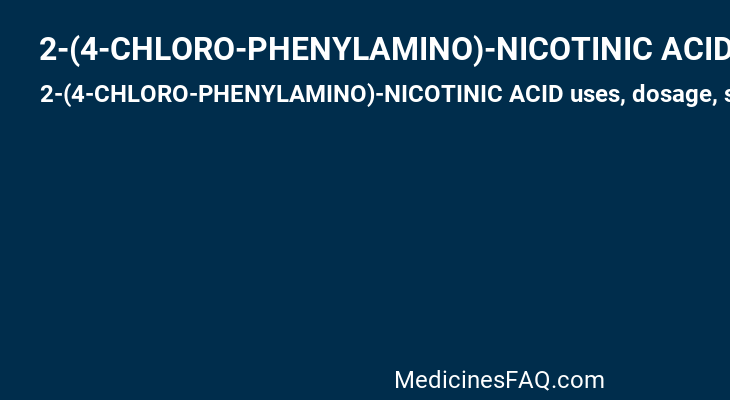 2-(4-CHLORO-PHENYLAMINO)-NICOTINIC ACID