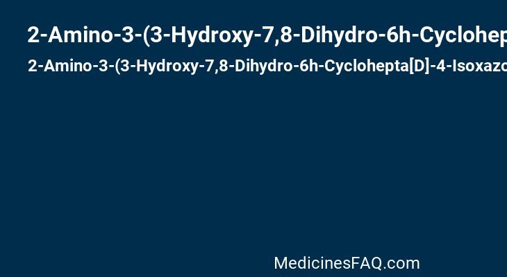 2-Amino-3-(3-Hydroxy-7,8-Dihydro-6h-Cyclohepta[D]-4-Isoxazolyl)Propionic Acid
