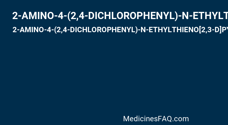 2-AMINO-4-(2,4-DICHLOROPHENYL)-N-ETHYLTHIENO[2,3-D]PYRIMIDINE-6-CARBOXAMIDE