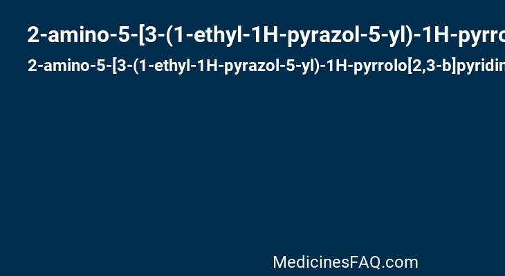 2-amino-5-[3-(1-ethyl-1H-pyrazol-5-yl)-1H-pyrrolo[2,3-b]pyridin-5-yl]-N,N-dimethylbenzamide