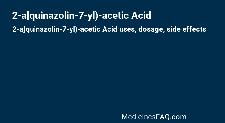 2-a]quinazolin-7-yl)-acetic Acid