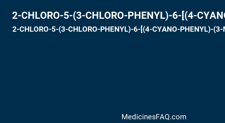 2-CHLORO-5-(3-CHLORO-PHENYL)-6-[(4-CYANO-PHENYL)-(3-METHYL-3H-IMIDAZOL-4-YL)- METHOXYMETHYL]-NICOTINONITRILE