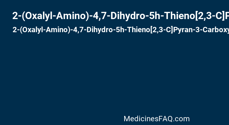 2-(Oxalyl-Amino)-4,7-Dihydro-5h-Thieno[2,3-C]Pyran-3-Carboxylic Acid