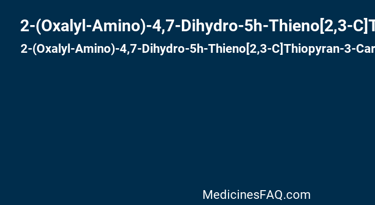 2-(Oxalyl-Amino)-4,7-Dihydro-5h-Thieno[2,3-C]Thiopyran-3-Carboxylic Acid