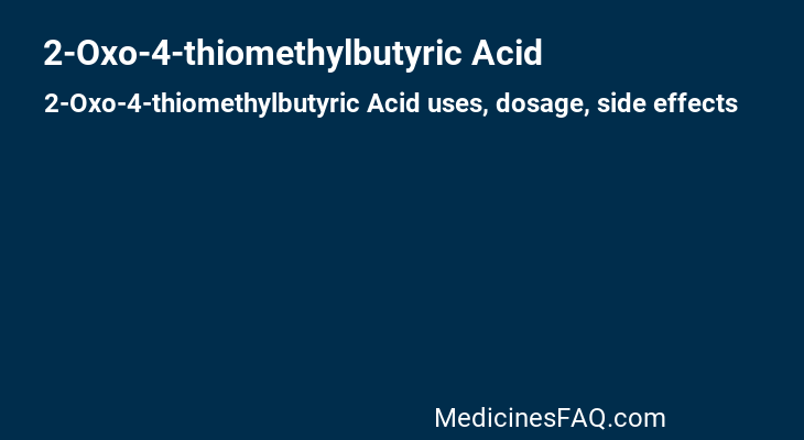 2-Oxo-4-thiomethylbutyric Acid