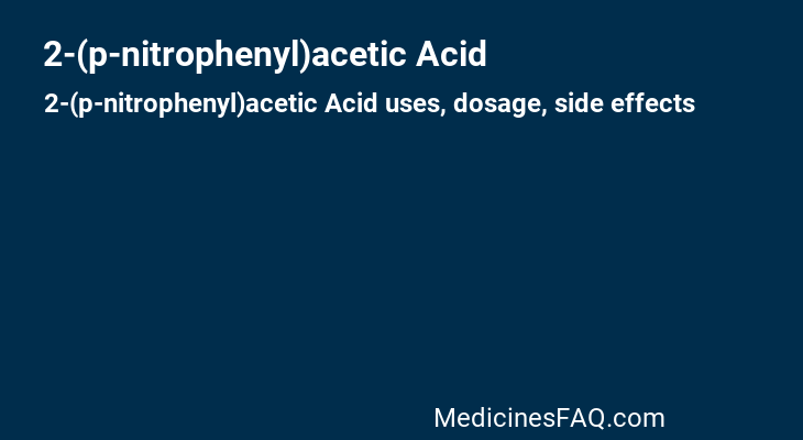 2-(p-nitrophenyl)acetic Acid