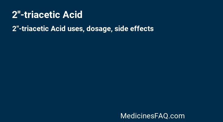 2''-triacetic Acid
