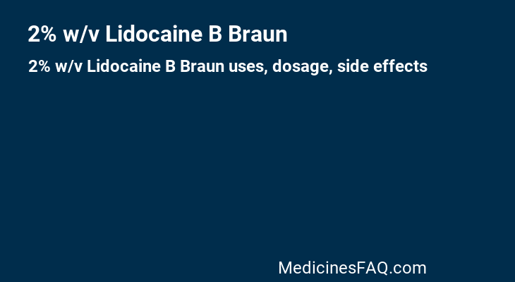2% w/v Lidocaine B Braun