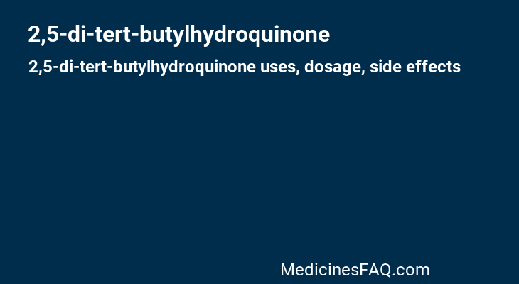 2,5-di-tert-butylhydroquinone