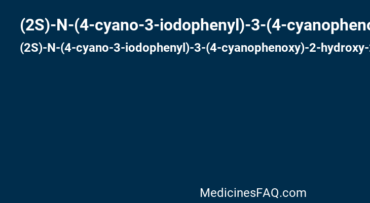 (2S)-N-(4-cyano-3-iodophenyl)-3-(4-cyanophenoxy)-2-hydroxy-2-methylpropanamide