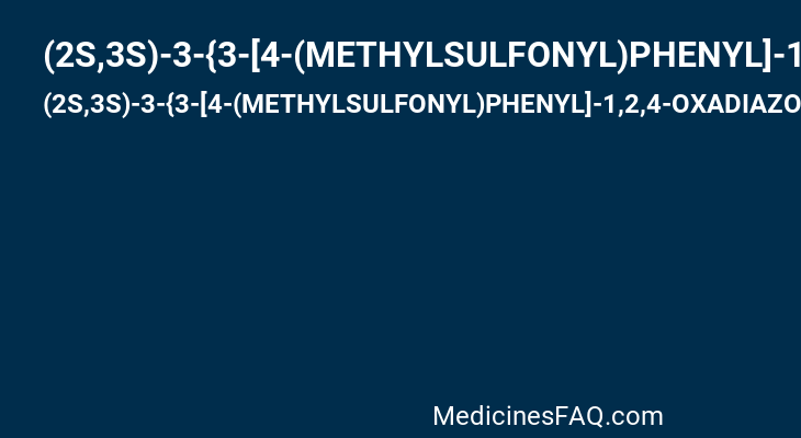 (2S,3S)-3-{3-[4-(METHYLSULFONYL)PHENYL]-1,2,4-OXADIAZOL-5-YL}-1-OXO-1-PYRROLIDIN-1-YLBUTAN-2-AMINE