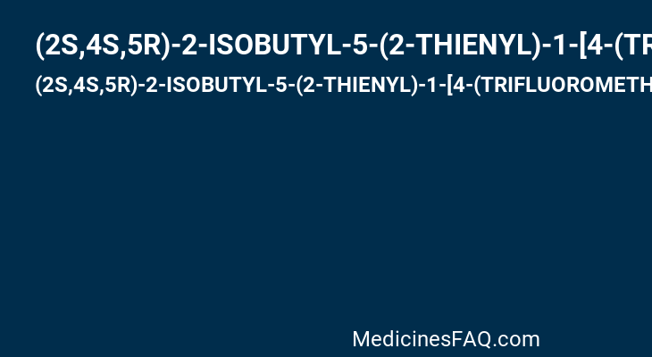 (2S,4S,5R)-2-ISOBUTYL-5-(2-THIENYL)-1-[4-(TRIFLUOROMETHYL)BENZOYL]PYRROLIDINE-2,4-DICARBOXYLIC ACID