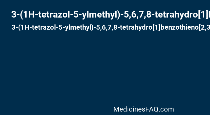 3-(1H-tetrazol-5-ylmethyl)-5,6,7,8-tetrahydro[1]benzothieno[2,3-d]pyrimidin-4(3H)-one