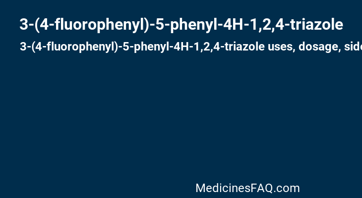 3-(4-fluorophenyl)-5-phenyl-4H-1,2,4-triazole
