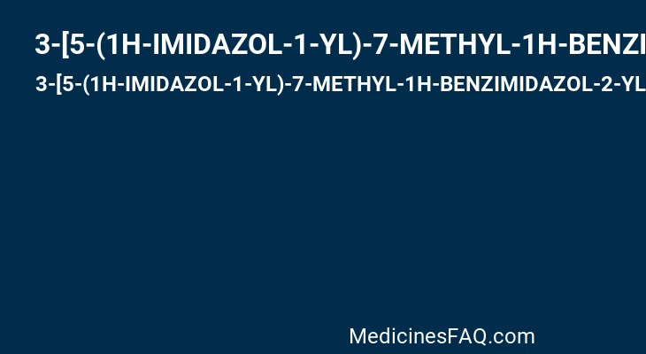 3-[5-(1H-IMIDAZOL-1-YL)-7-METHYL-1H-BENZIMIDAZOL-2-YL]-4-[(PYRIDIN-2-YLMETHYL)AMINO]PYRIDIN-2(1H)-ONE