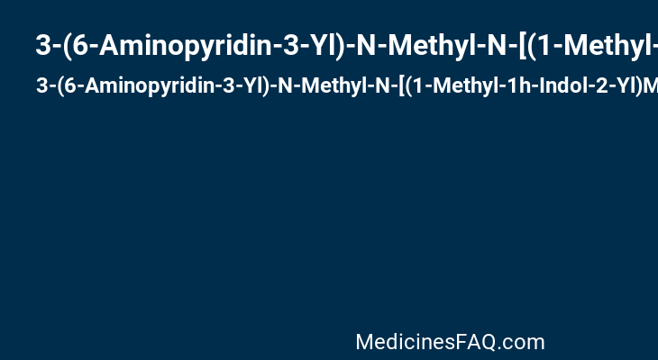 3-(6-Aminopyridin-3-Yl)-N-Methyl-N-[(1-Methyl-1h-Indol-2-Yl)Methyl]Acrylamide