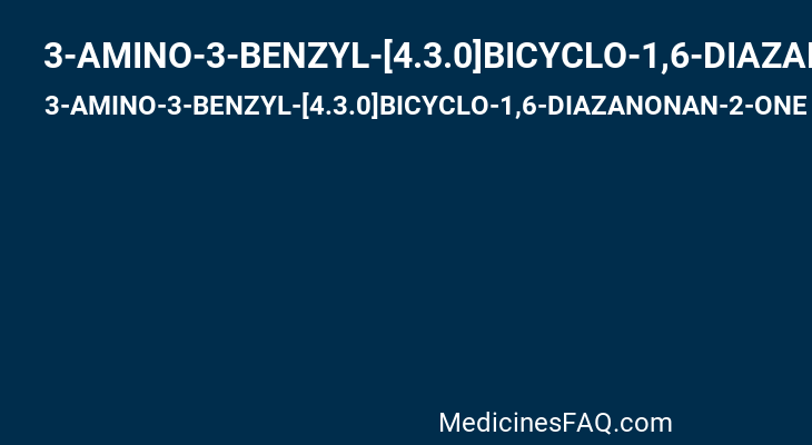 3-AMINO-3-BENZYL-[4.3.0]BICYCLO-1,6-DIAZANONAN-2-ONE