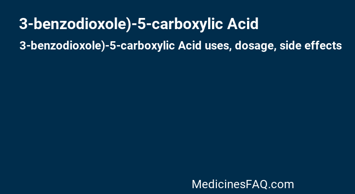 3-benzodioxole)-5-carboxylic Acid