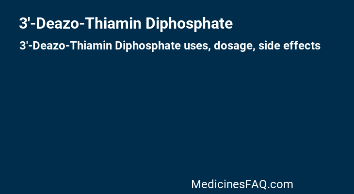 3'-Deazo-Thiamin Diphosphate
