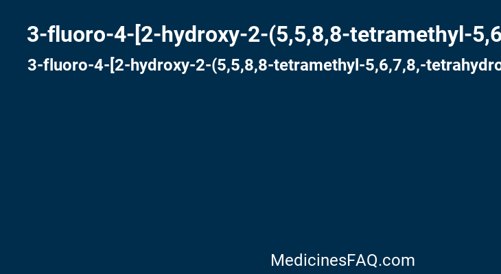 3-fluoro-4-[2-hydroxy-2-(5,5,8,8-tetramethyl-5,6,7,8,-tetrahydro-naphtalen-2-yl)-acetylamino]-benzoic acid