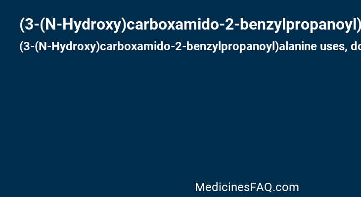 (3-(N-Hydroxy)carboxamido-2-benzylpropanoyl)alanine