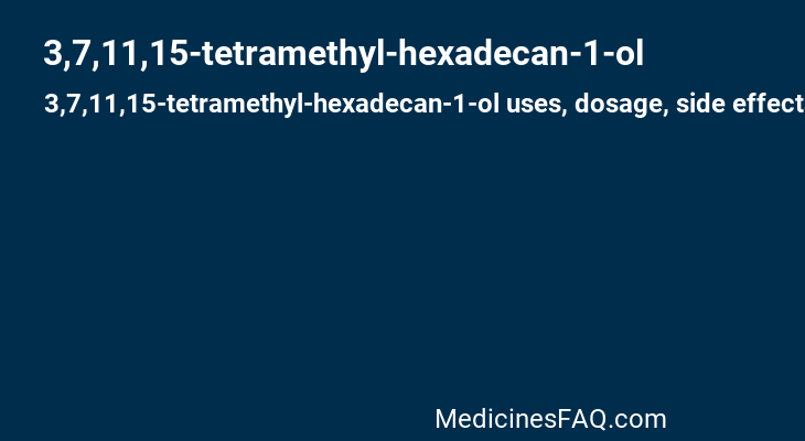 3,7,11,15-tetramethyl-hexadecan-1-ol