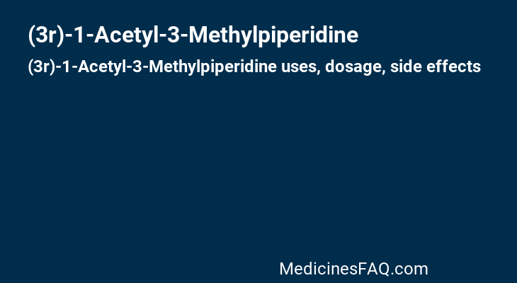 (3r)-1-Acetyl-3-Methylpiperidine
