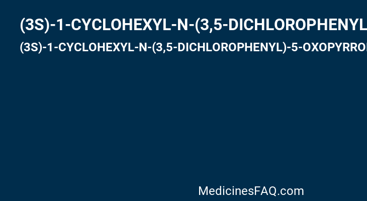 (3S)-1-CYCLOHEXYL-N-(3,5-DICHLOROPHENYL)-5-OXOPYRROLIDINE-3-CARBOXAMIDE