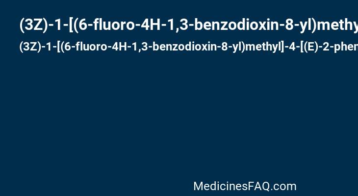 (3Z)-1-[(6-fluoro-4H-1,3-benzodioxin-8-yl)methyl]-4-[(E)-2-phenylethenyl]-1H-indole-2,3-dione 3-oxime