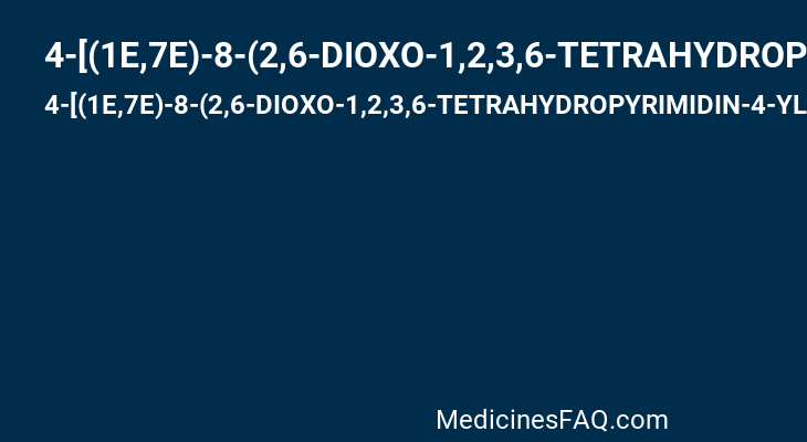 4-[(1E,7E)-8-(2,6-DIOXO-1,2,3,6-TETRAHYDROPYRIMIDIN-4-YL)-3,6-DIOXA-2,7-DIAZAOCTA-1,7-DIEN-1-YL]BENZOIC ACID